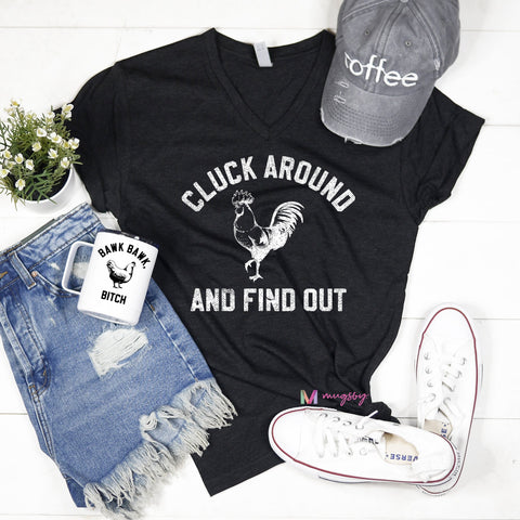 Cluck Around & Find Out Graphic Tee