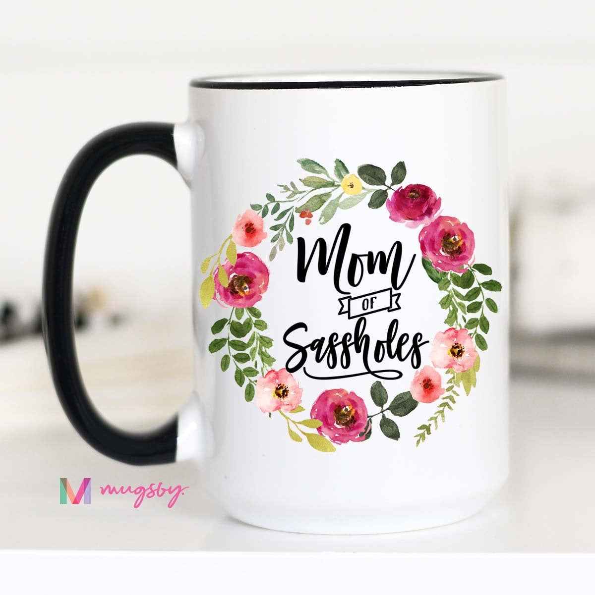 Mom of Sassholes Ceramic Mug
